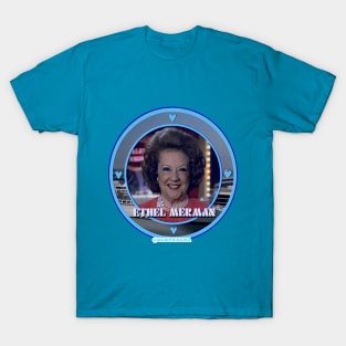 Ethel Merman T-Shirt